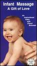 Infant Massage: A Gift of Love
