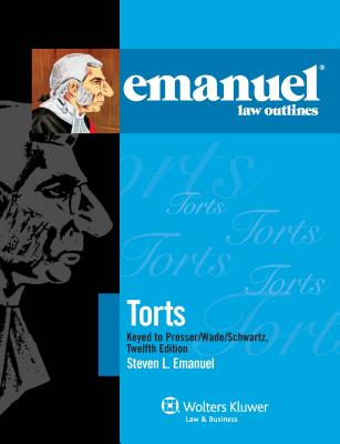 Torts Prosser 12th Edition Outline emanuel outlines torts keyed to prosser wade schwartz partlett 12th ed book by Torts Prosser 12th Edition Outline emanuel outlines torts keyed to prosser wade schwartz partlett 12th ed book by