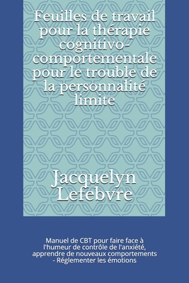 Feuilles De Travail Pour La Th Rapie Cognitivo Comportementale Pour Le