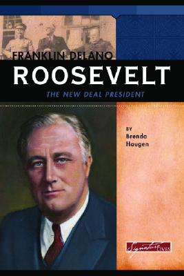 President Roosevelt And The New Deal