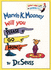 Marvin K. Mooney Will You Please Go Now
