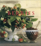 Berries: a Country Garden Cookbook