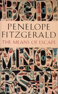 The Means of Escape: The Stories of Penelope Fitzgerald