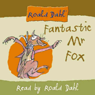 Fantastic Mr. Fox: Complete & Unabridged