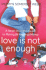 Love Is Not Enough: The Smart Woman's Guide to Making (and Keeping) Money