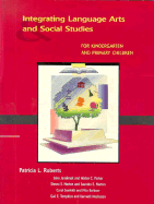 Integrating Language Arts and Social Studies for Kindergarten and Primary Children