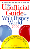 The Unofficial Guide to Walt Disney World