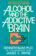 Alcohol and the Addictive Brain: New Hope for Alcoholics from Biogenetic Research