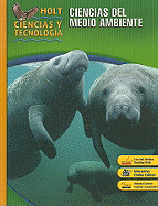 Holt Ciencias y Tecnologia: Ciencias del Medio Ambiente