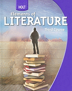 Holt Elements of Literature, Third Course
