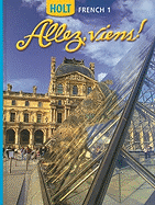 Holt French 1: Allez, Viens!