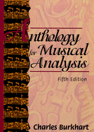 Anthology for Musical Analysis