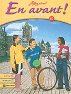 Holt French: En Avant!, Level 1A: Allez, Viens!