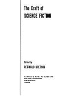 The Craft of Science Fiction: A Symposium on Writing Science Fiction and Science Fantasy