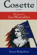 Cosette: The Sequel to Les Miserables