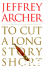 To Cut A Long Story Short