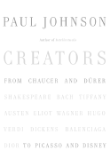 Creators: From Chaucer and Durer to Picasso and Disney