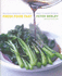 Fresh Food Fast: Delicious, Seasonal Vegetarian Meals in Under an Hour