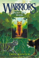 Into the Wild (Warriors, Book 1)