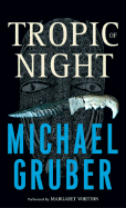 Tropic of Night: Tropic of Night