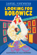 Looking for Bobowicz: A Hoboken Chicken Story