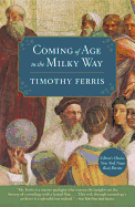 Coming of Age in the Milky Way