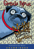 Molly Moon's Incredible Book of Hypnotism: Molly Moon's Incredible Book of Hypnotism