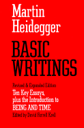 Basic Writings: Second Edition, Revised and Expanded