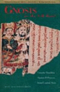 Gnosis on the Silk Road: Gnostic Texts from Central Asia