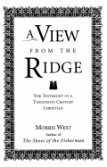 A View from the Ridge: The Testimony of a Twentieth-Century Christian