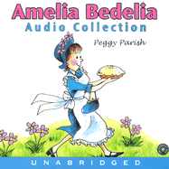 Amelia Bedelia CD Audio Collection: Amelia Bedelia CD Audio Collection