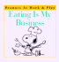 Eating is My Business