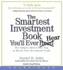 The Smartest Investment Book You'll Ever Read: The Simple, Stress-Free Way to Reach You
