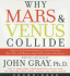 Why Mars and Venus Collide: Improving Relationships by Understanding How Men and Women Cope Differently with Stress
