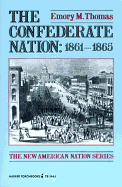 The Confederate Nation: 1861-1865