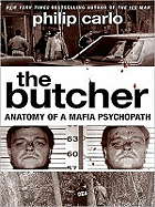 The Butcher LP: Anatomy of a Mafia Psychopath