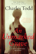 An Unmarked Grave Intl: A Bess Crawford Mystery