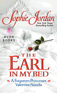 The Earl in My Bed: A Forgotten Princesses Valentine Novella