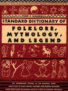Funk and Wagnall's Standard Dictionary of Folklore, Mythology and Legend