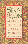 Sinai and Zion: An Entry Into the Jewish Bible