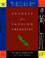 Secrets of a Fashion Therapist: What You Can Learn Behind the Dressing Room Door