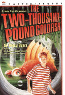 The Two-Thousand-Pound Goldfish