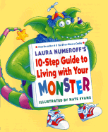 Laura Numeroff's 10-Step Guide to Living with Your Monster