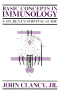 Basic Concepts in Immunology: A Student's Survival Guide