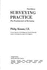 Surveying Practice: The Fundamentals of Surveying