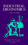 Industrial Ergonomics: Case Studies