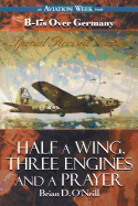 Half a Wing, Three Engines and a Prayer