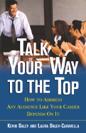 Talk Your Way to the Top