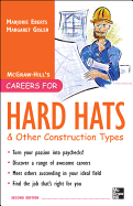 Careers for Hard Hats and Other Construction Types, 2nd Ed.