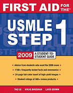 First Aid for the USMLE Step 1 2009: A Student to Student Guide